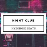 [FREE] Night Club – Dean x Heize x R&B Trapsoul Type Beat