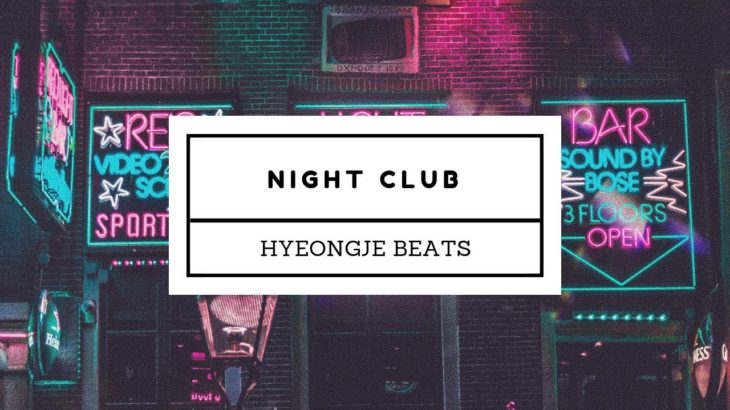 [FREE] Night Club – Dean x Heize x R&B Trapsoul Type Beat
