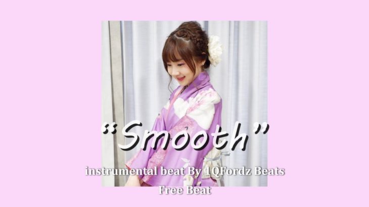 ฟรีบีท [FREE] “Smooth” Pop R&B Beat Instrumental 2019 By 1QFordz Beats