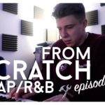 #FROMSCRATCH – EP.2 | TRAP/R&B Type Beat