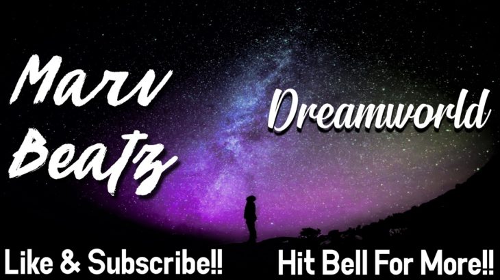 [Free] 2019 R&B Type Beat – “DREAMWORLD”  | Prod. Marv Beatz