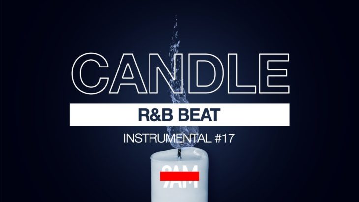 Free R&B Beat 2019 | “Candle“ Instrumental #17 Prod by 9AM