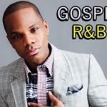 Gospel R&B Mix #8 Classics 2019