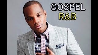 Gospel R&B Mix #8 Classics 2019