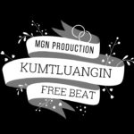 Hiphop / R&B Free Beat – Kumtluangin  Prod. by MGN Production / ChhimNau Production