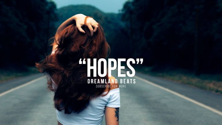 “Hopes” Emotional R&B Trap type Beat