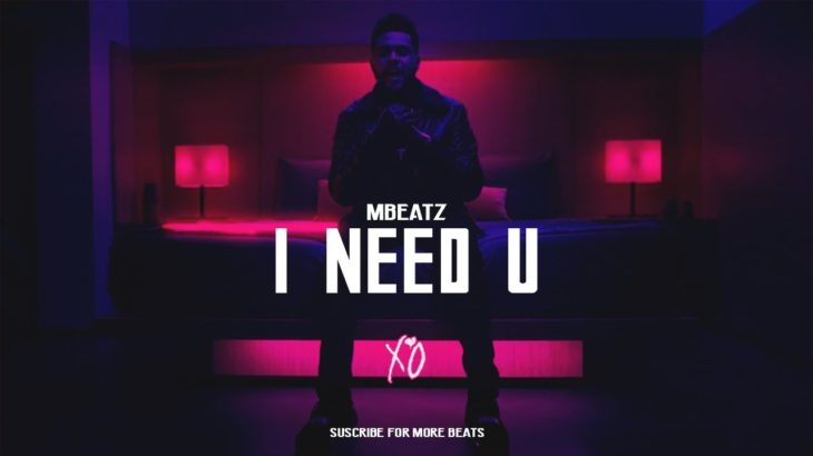 I Need U – Beat R&B Smooth Trap Sexy Intrumental 2019│Mbeatz