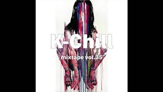 K-Chill mixtape vol.35 K-Chill mixtape vol.34 (Korean R&B 알앤비 + Hip-Hop 힙합 + Indie 인디)