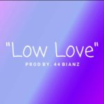LOW LOVE – GUITAR R&B SMOOTH TRAP SOUL FEELINGS Type Beat Kehlani x Ariana Grande (PROD. 44 BIANZ)