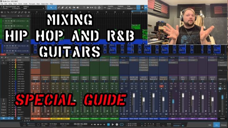 MIXING HIP HOP AND R&B GUITARS – SPECIAL GUIDE
