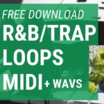 NEW! | FREE 9 Trap R&B Loops and Samples // Main Sound / Dua Lipa – New Rules