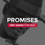Ne-Yo & Trey Songz Type Beat – ”PROMISE” R&B/Hip-Hop Instrumental 2019