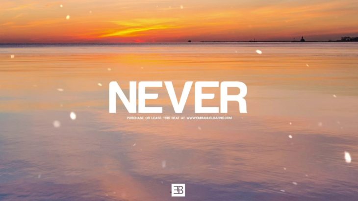 “Never” – R&B Type Beat – R&B/Soul Instrumental