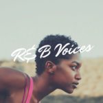 R&B Voices | The Come Up | Mix – Vol 2.