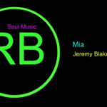 ♫ RB ve Soul Müzik, Mia, Jeremy Blake, R&B and Soul Music, Rhythm, Blues Music, RB
