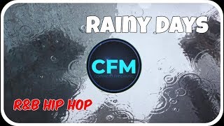 Royalty Free Music [R&B Hip Hop] No Copyright “Rainy Days”