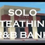 Solo Steathing Every Notoriety Heist | R&B Bank