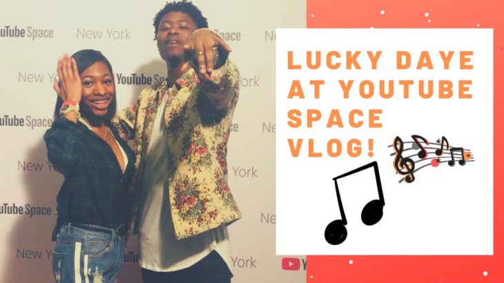 Summer Vlog #1: I MET R&B Artist LUCKY DAYE | YouTube Space 🔥💕
