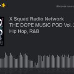 THE DOPE MUSIC POD Vol. 20: Jazz, Hip Hop, R&B (part 4 of 4)