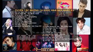 TUYỂN TẬP NHỮNG CA KHÚC R&B VIỆT HAY NHẤT P1