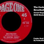 The Cocktail Cabinet – Breathalyser (1967) Great Organ&Fuzz R&B Shaker