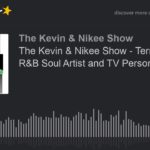The Kevin & Nikee Show – Terrie Rimson- R&B Soul Artist and TV Personality