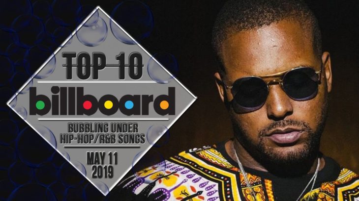 Top 10 • US Bubbling Under Hip-Hop/R&B Songs • May 11, 2019 | Billboard-Charts