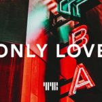 Trapsoul Type Beat “Only Love” R&B/Soul Instrumental 2019
