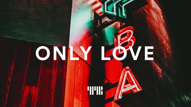 Trapsoul Type Beat “Only Love” R&B/Soul Instrumental 2019