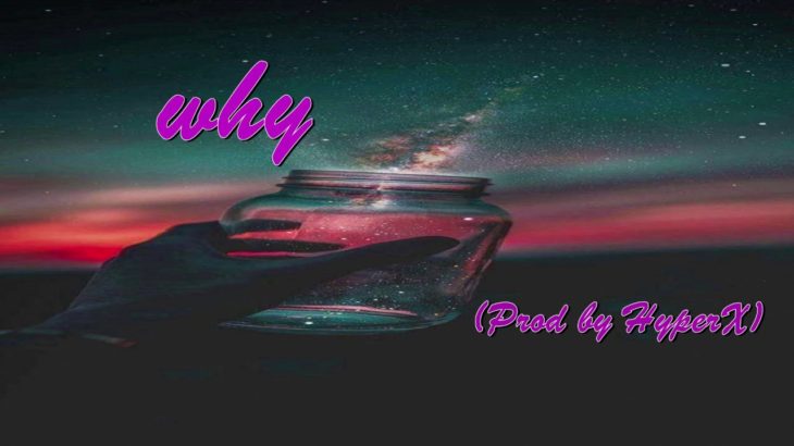 “Why”  Old School R&B Beats Instrumental (Prod HyperX)