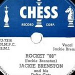 1951 Jackie Brenston   Rocket “88” (#1 R&B hit)