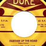 1957 Bobby “Blue” Bland – Farther Up The Road (#1 R&B hit)