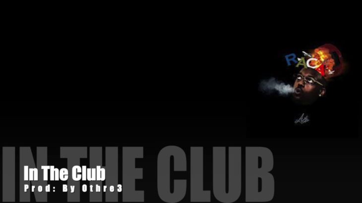 [Arkansas Type Beat] x [TRAP x R&B] – “In the club”
