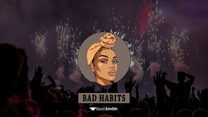 Bad Habits (Prod. BeatSmith) (R&B Instrumental) | Chill Beat