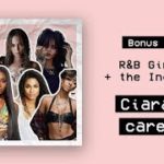 Bonus Ep: R&B Girls + the Industry | Ciara’s Career?