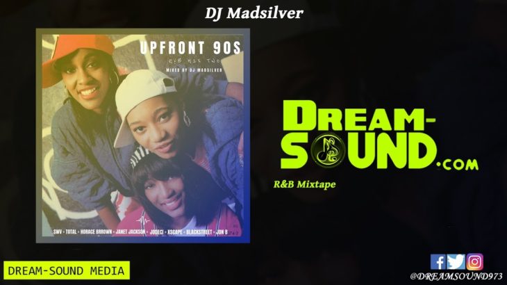 DJ Madsilver – Upfront 90s R&B Jamz 2 (Mixtape 2019)