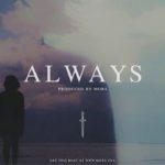 [FREE] ‘Always’ Ambient Atmospheric Chill R&B Beat (Prod. Mors)