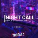 [FREE] Bryson Tiller R&B Trapsoul Type Beat 2019 – « Night Call » (Prod. YBBeatz)