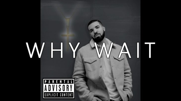 [FREE] Drake x J.Cole Type Beat ‘ Why Wait’ – Trap/R&B Instrumentals