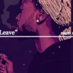 [FREE] “JUST LEAVE” prod. by Maze | Partynextdoor feat. SZA | Smooth R&B/Trapsoul type Beat