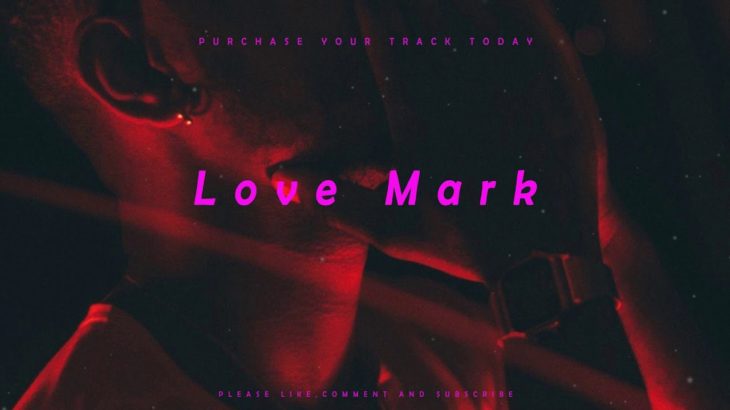 (FREE) “Love Mark” – Trapsoul Type Beat | R&B/Soul Instrumental 2019