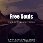 FREE SOULS – RAP INSTRUMENTAL – HIP HOP R&B BEAT – PISTA DE RAP – BASE DE RAP – NV PRODUCCIONES