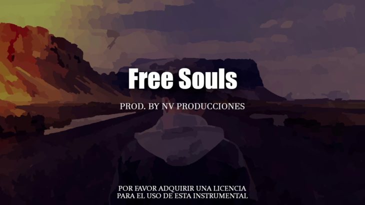 FREE SOULS – RAP INSTRUMENTAL – HIP HOP R&B BEAT – PISTA DE RAP – BASE DE RAP – NV PRODUCCIONES