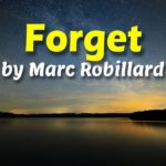 Forget by Marc Robillard – Lyrics Soul & R&B Song