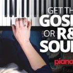 Get That Sweet R&B/Gospel Sound On The Piano