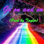 ” Go on and on ”  Beats R&B Instrumental (Prod by Tayler)