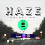 “HAZE” – R&B Soul Type Beat Instrumental 2019