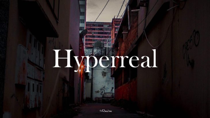 “Hyperreal” Superbee/Uneducated kid/Type/Hiphop/R&B/instrumental(Prod.Chewiser)