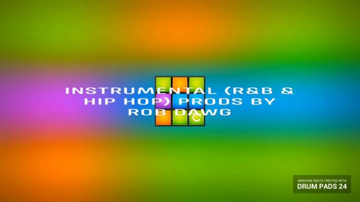 INSTRUMENTAL (R&B & HIP HOP) PRODS BY ROB DAWG