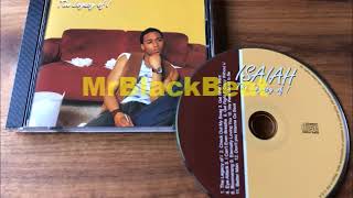 Isaiah – I Can’t Even Breathe (2007)[INDIE R&B]